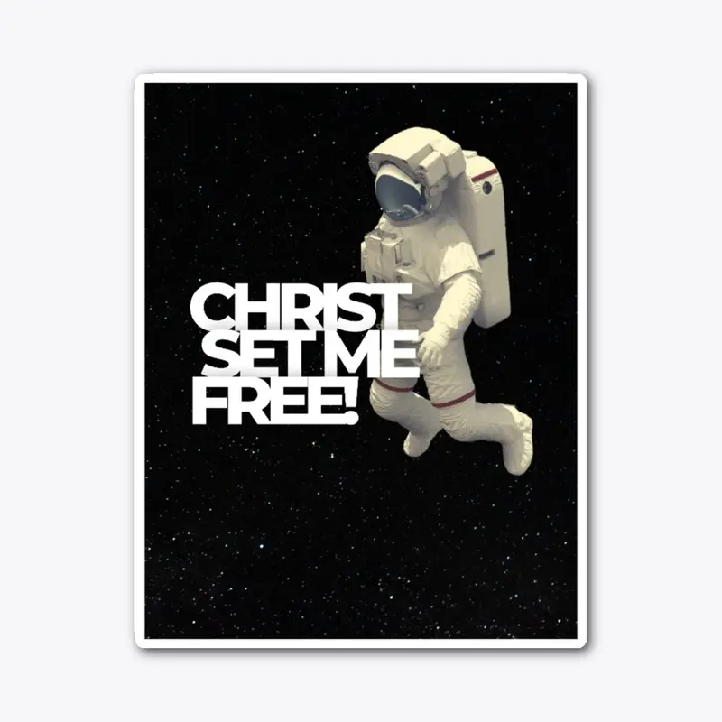 Christ Set Me Free